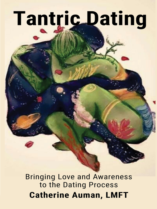Title details for Tantric Dating by Catherine Auman - Available